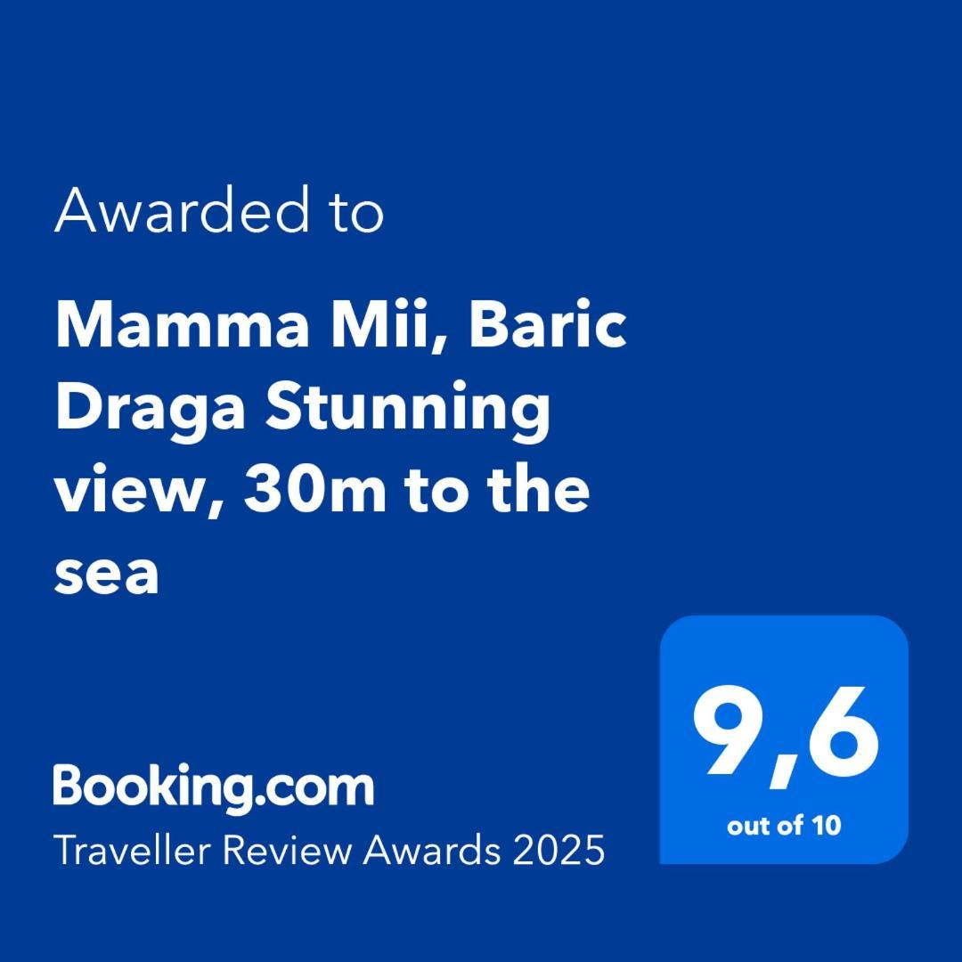Mamma Mii, Baric Draga Stunning View, 30M To The Sea 아파트 외부 사진
